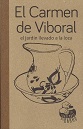 Los Cuadernos del barro: El Carmen de Viboral